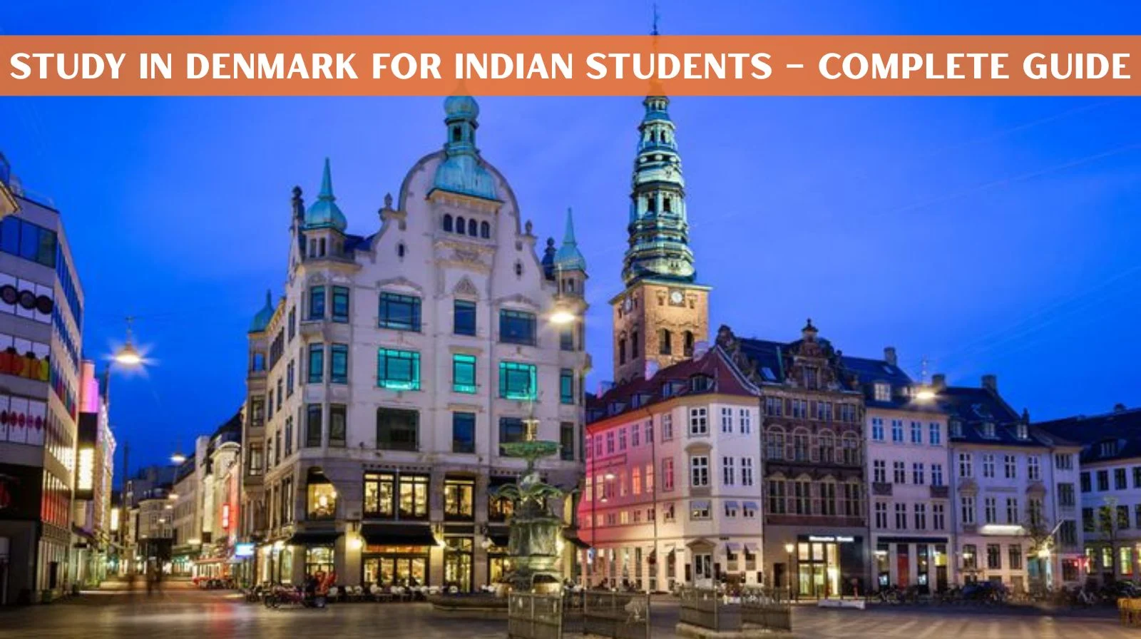 Study in Denmark for Indian Students – Complete Guide